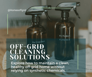 Off-grid cleaning solutions