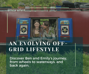 An evolving off-grid lifestyle