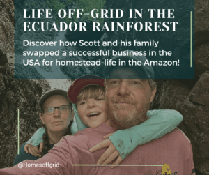 Homestead-life in Ecuador