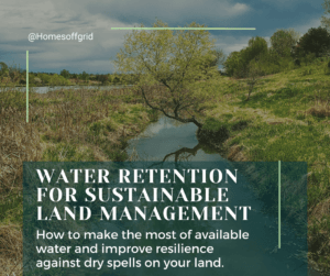 Water retention for sustainable land management 