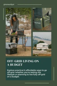 Off-grid living on a budget